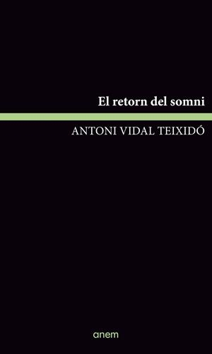 EL RETORN DEL SOMNI | 9788418865541 | VIDAL TEIXIDÓ, ANTONI