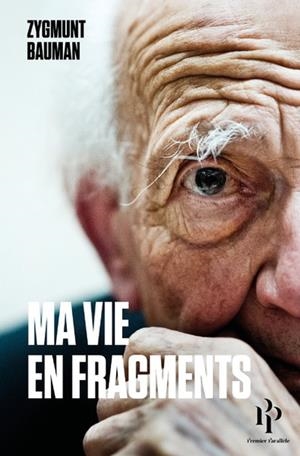 MA VIE EN FRAGMENTS | 9782850612084 | ZYGMUNT BAUMAN
