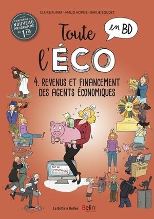 TOUTE L'ÉCO - TOME 4 - REVENUS ET FINANCEMENT DES AGENTS ÉCONOMIQUES | 9782849533376 | CLAIRE FUMAT