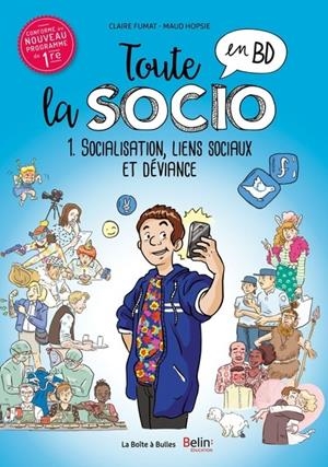TOUTE LA SOCIO - TOME 1 - SOCIALISATION, LIENS SOCIAUX ET DÉVIANCE | 9782849533574 | CLAIRE FUMAT