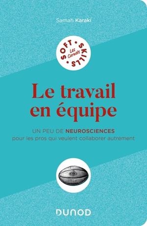 LE TRAVAIL EN ÉQUIPE | 9782100824427 | SAMAH KARAKI