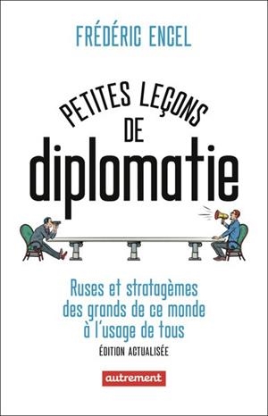 PETITES LEÇONS DE DIPLOMATIE | 9782080423764 | FRÉDÉRIC ENCEL