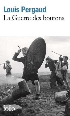 LA GUERRE DES BOUTONS  NE | 9782070464807 | PERGAUD, LOUIS