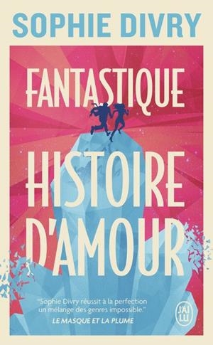 FANTASTIQUE HISTOIRE D'AMOUR | 9782290408285 | SOPHIE DIVRY