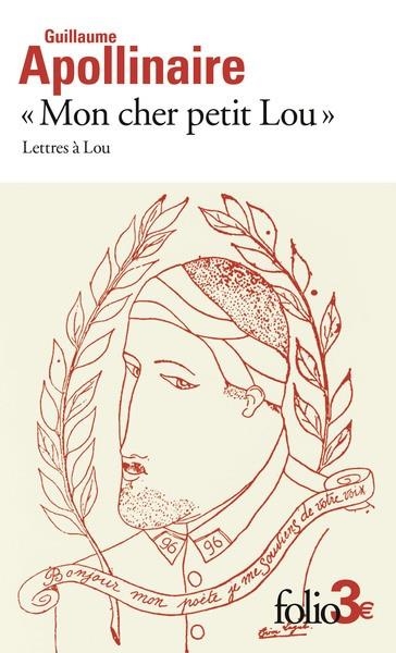 "MON CHER PETIT LOU" | 9782073091987 | GUILLAUME APOLLINAIRE