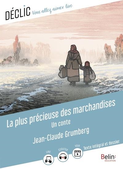 LA PLUS PRÉCIEUSE DES MARCHANDISES | 9791035838485 | JEAN-CLAUDE GRUMBERG