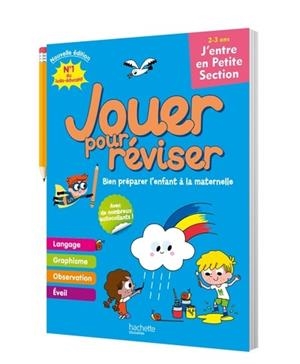 JOUER POUR RÉVISER - J'ENTRE EN PETITE SECTION 2-3 ANS - CAHIER DE VACANCES 2025 | 9782017226246 | COLLECTIF