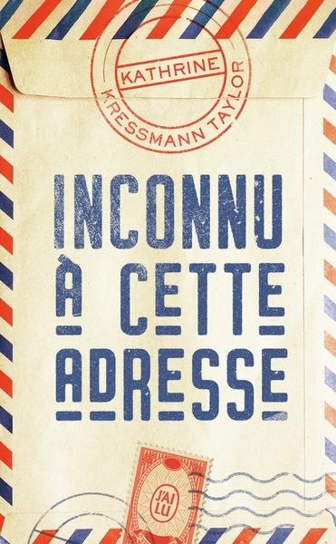 INCONNU À CETTE ADRESSE | 9782290375877 | KATHRINE KRESSMANN TAYLOR
