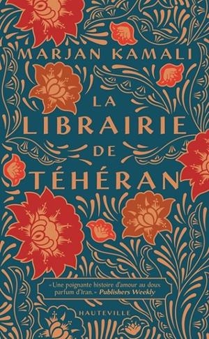 LA LIBRAIRIE DE TÉHÉRAN | 9782381224312 | MARJAN KAMALI