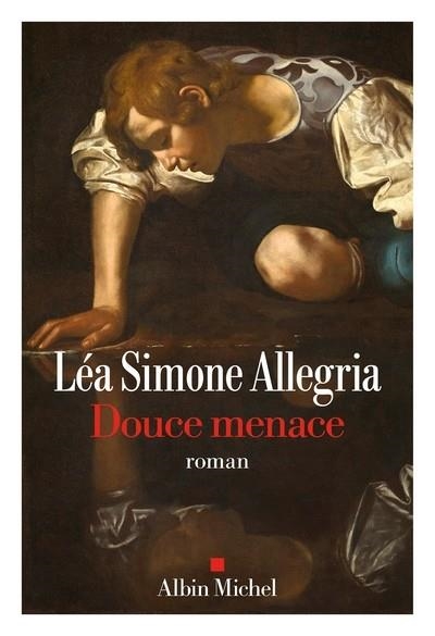 DOUCE MENACE | 9782226496317 | LÉA SIMONE ALLEGRIA