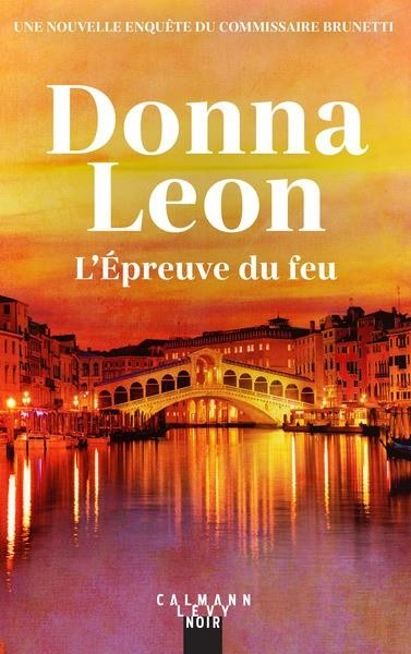 L'ÉPREUVE DU FEU | 9782702192986 | DONNA LEON