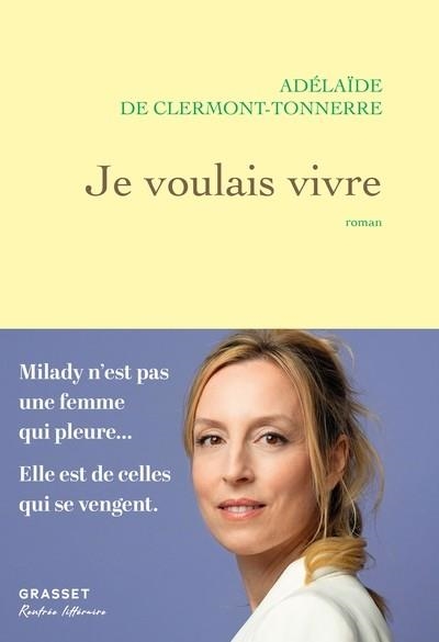 JE VOULAIS VIVRE | 9782246831662 | ADÉLAÏDE CLERMONT-TONNERRE
