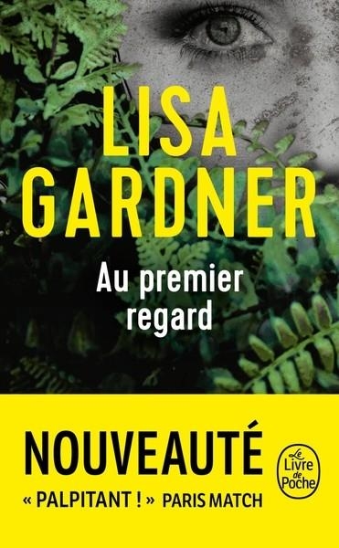 AU PREMIER REGARD | 9782253253402 | LISA GARDNER