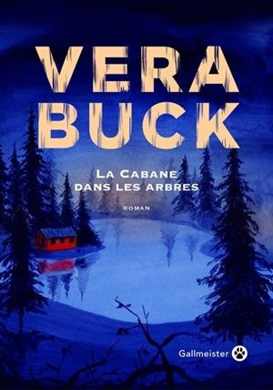 LA CABANE DANS LES ARBRES | 9782351781548 | VERA BUCK
