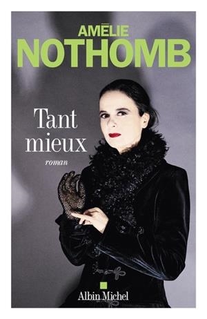 TANT MIEUX | 9782226504395 | AMELIE NOTHOMB