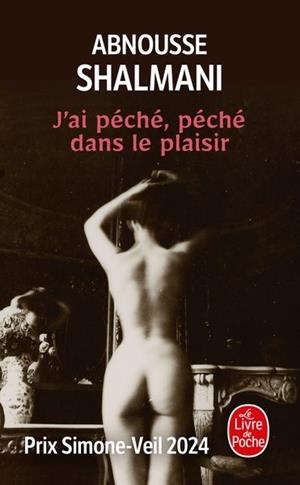 J'AI PÉCHÉ, PÉCHÉ DANS LE PLAISIR | 9782253251576 | ABNOUSSE SHALMANI