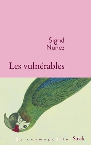 LES VULNÉRABLES | 9782234097056 | SIGRID NUNEZ
