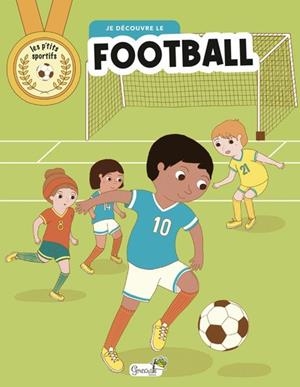 JE DÉCOUVRE LE FOOTBALL | 9782384862245 | REBECCA GALERA (ILLUSTRATEUR), STÉPHANIE BOUVET