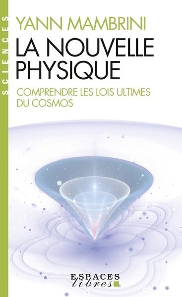 LA NOUVELLE PHYSIQUE | 9782226504418 | YANN MAMBRINI