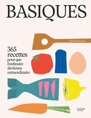 BASIQUES | 9782017318453 | ISABELLE KANAKO