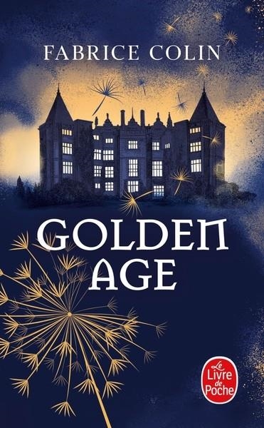 GOLDEN AGE | 9782253247401 | FABRICE COLIN