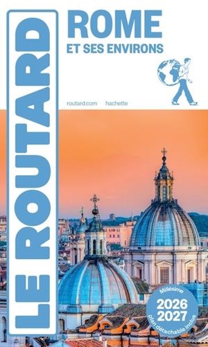 GUIDE DU ROUTARD ROME ET SES ENVIRONS 2026/27 | 9782017323785 | COLLECTIF