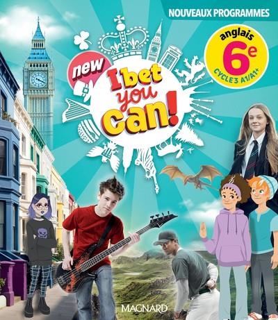 NEW I BET YOU CAN 6ÈME - MANUEL 2025 | 9782210120365
