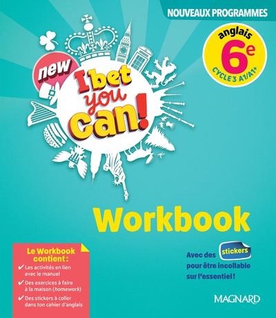 NEW I BET YOU CAN! 6ÈME (2025) - WORKBOOK | 9782210120372