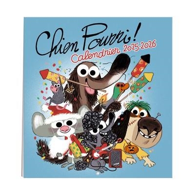 CALENDRIER CHIEN POURRI 2025-26 | 3127020508846 | MARC BOUTAVANT (ILLUSTRATEUR), COLAS GUTMAN (AUTEUR)