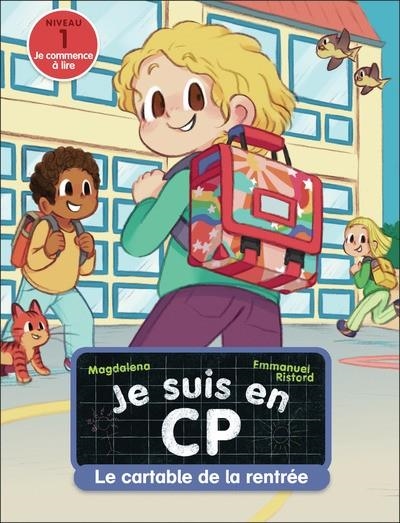 JE SUIS EN CP. LE CARTABLE DE LA RENTRÉE | 9782080488275 | MAGDALENA / RISTORD