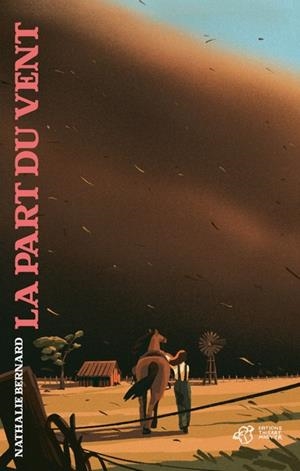 LA PART DU VENT | 9791035208790 | NATHALIE BERNARD / TOM HAUGOMAT