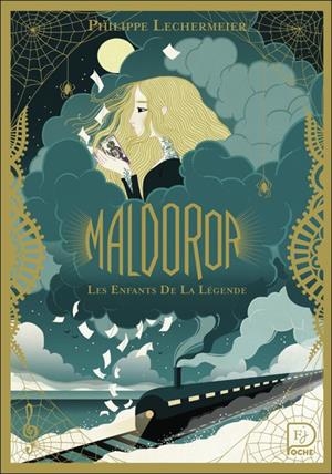 MALDOROR T1. LES ENFANTS DE LA LÉGENDE | 9782080492142 | LECHERMEIER, PHILIPPE