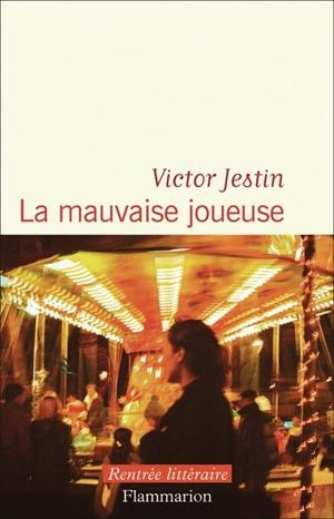 LA MAUVAISE JOUEUSE | 9782080469151 | JESTIN, VICTOR