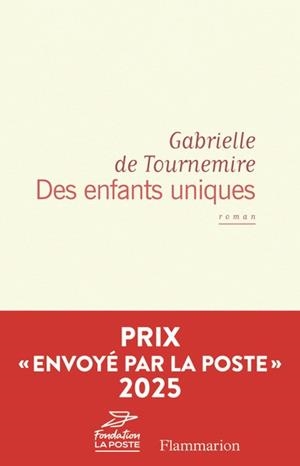 DES ENFANTS UNIQUES | 9782080490490 | TOURNEMIRE, GABRIELLE DE