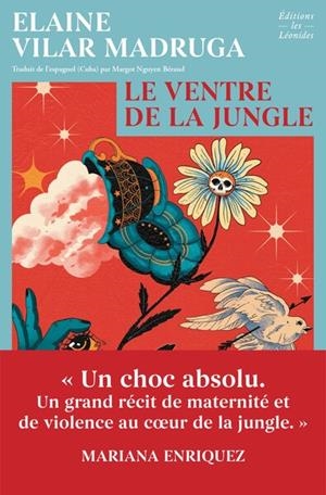 LE VENTRE DE LA JUNGLE | 9782488335102 | VILAR MADRUGA, ELAINE