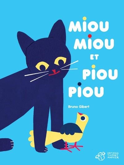 MIOUMIOU ET PIOUPIOU | 9791035208776 | GIBERT, BRUNO