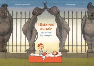 HISTOIRES DU SOIR POUR ENFANTS TRÈS COURAGEUX | 9782211343176 | OLE KÖNNECKE , NIKOLAUS HEIDELBACH