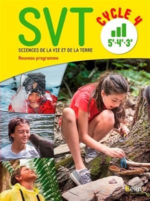 SVT, SCIENCES DE LA VIE ET DE LA TERRE, CYCLE 4, 5E, 4E, 3E : NOUVEAU PROGRAMME : FORMAT COMPACT 9782701197494 | 9782410010404100978