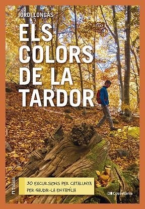 ELS COLORS DE LA TARDOR | 9788413563985 | LONGÁS MAYAYO, JORDI