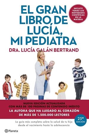 EL GRAN LIBRO DE LUCÍA MI PEDIATRA (EDICIÓN 5º ANIVERSARIO) | 9788408307426 | GALÁN BERTRAND, LUCÍA