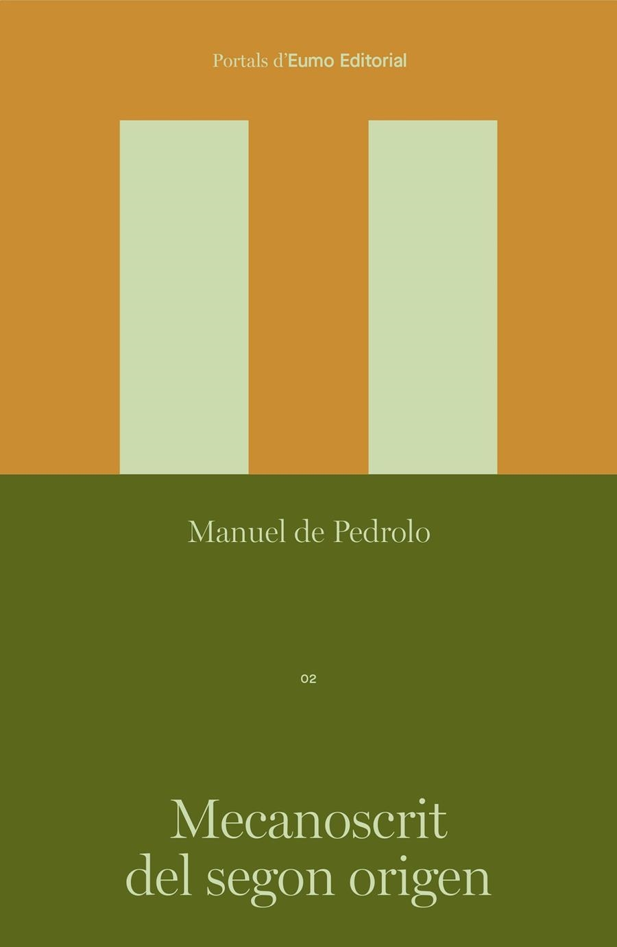 MECANOSCRIT DEL SEGON ORIGEN | 9788497668781 | DE PEDROLO MOLINA, MANUEL
