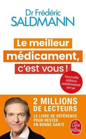 LE MEILLEUR MÉDICAMENT, C'EST VOUS ! (NOUVELLE ÉDITION) | 9782253239062 | SALDMANN, FREDERIC