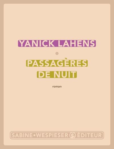 PASSAGÈRES DE NUIT | 9782848055701 | YANICK LAHENS