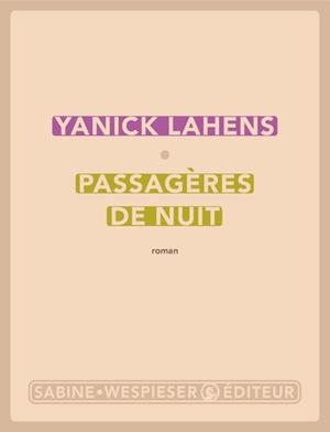 PASSAGÈRES DE NUIT | 9782848055701 | YANICK LAHENS