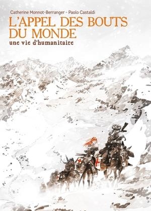 L'APPEL DES BOUTS DU MONDE | 9782849535158 | CATHERINE MONNOT-BERRANGER
