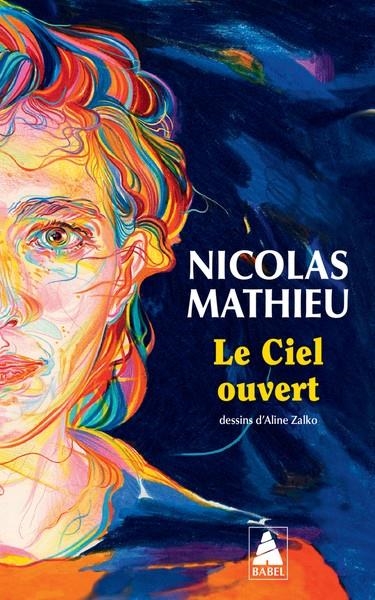 LE CIEL OUVERT | 9782330212520 | NICOLAS MATHIEU