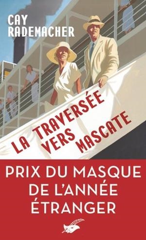 LA TRAVERSÉE VERS MASCATE | 9782702452806 | RADEMACHER, CAY
