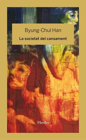 LA SOCIETAT DEL CANSAMENT | 9788425436758 | HAN, BYUNG-CHUL