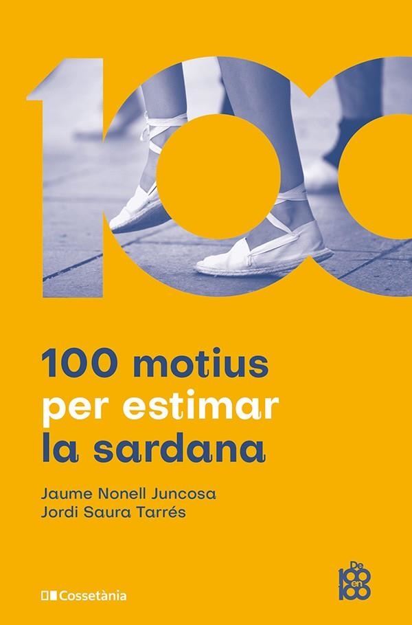 100 MOTIUS PER ESTIMAR LA SARDANA | 9788413565019 | NONELL JUNCOSA, JAUME/SAURA TARRÉS, JORDI