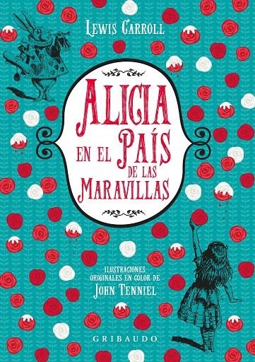 ALICIA EN EL PAÍS DE LAS MARAVILLAS | 9788417127039 | CARROLL, LEWIS